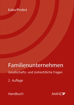 Abbildung von Kalss / Probst | Familienunternehmen | 2. Auflage | 2025 | beck-shop.de