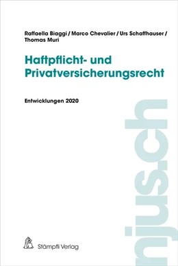 Abbildung von Biaggi / Schaffhauser | Haftpflicht- und Privatversicherungsrecht | 1. Auflage | 2021 | 2020 | beck-shop.de