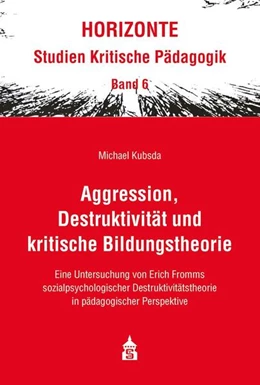 Abbildung von Kubsda | Aggression, Destruktivität und kritische Bildungstheorie | 1. Auflage | 2020 | beck-shop.de