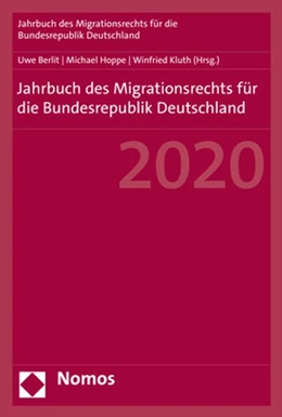 Abbildung von Berlit / Hoppe | Jahrbuch des Migrationsrechts für die Bundesrepublik Deutschland 2020 | 1. Auflage | 2021 | 1 | beck-shop.de