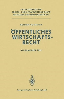 Abbildung von Schmidt | Öffentliches Wirtschaftsrecht | 1. Auflage | 2013 | beck-shop.de