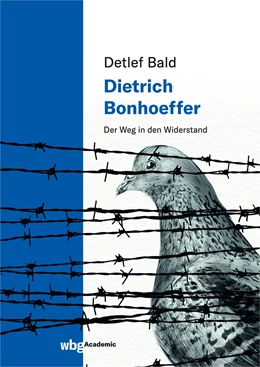 Abbildung von Bald | Dietrich Bonhoeffer | 1. Auflage | 2021 | beck-shop.de