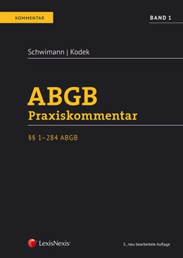 Abbildung von Schwimann / Bernat | ABGB Praxiskommentar / ABGB Praxiskommentar - Band 1, 5. Auflage | 5. Auflage | 2018 | beck-shop.de