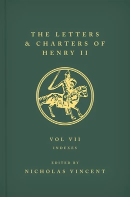Abbildung von Vincent | The Letters and Charters of Henry II, King of England 1154-1189 | 1. Auflage | 2026 | beck-shop.de