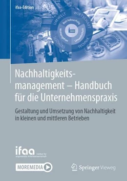 Abbildung von ifaa - Institut für angewandte Arbeitswissenschaft e. V. | Nachhaltigkeitsmanagement - Handbuch für die Unternehmenspraxis | 1. Auflage | 2021 | beck-shop.de