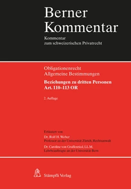 Abbildung von Weber / von Graffenried | Beziehungen zu dritten Personen. Art. 110-113 OR | 2. Auflage | 2022 | beck-shop.de