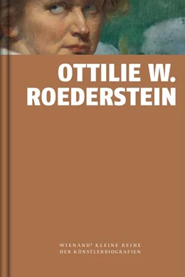 Abbildung von Hartje-Grave | Ottilie W. Roederstein | 1. Auflage | 2021 | 20 | beck-shop.de