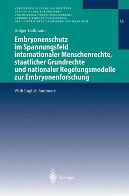Abbildung von Haßmann | Embryonenschutz im Spannungsfeld internationaler Menschenrechte, staatlicher Grundrechte und nationaler Regelungsmodelle zur Embryonenforschung | 1. Auflage | 2013 | beck-shop.de