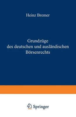 Abbildung von Bremer | Grundzüge des deutschen und ausländischen Börsenrechts | 1. Auflage | 2013 | beck-shop.de