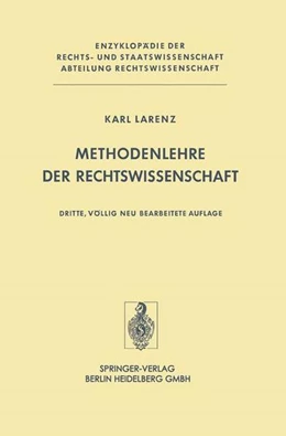Abbildung von Larenz | Methodenlehre der Rechtswissenschaft | 3. Auflage | 2013 | beck-shop.de