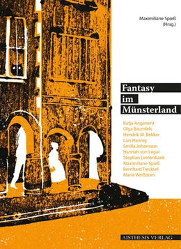 Abbildung von Spieß / Angenent | Fantasy im Münsterland | 1. Auflage | 2021 | 45 | beck-shop.de