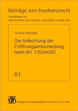 Abbildung von Kleindiek | Die Anfechtung der Eröffnungsentscheidung nach Art. 5 EuInsVO | 1. Auflage | 2022 | 61 | beck-shop.de