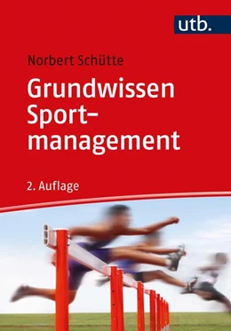 Abbildung von Schütte | Grundwissen Sportmanagement | 2. Auflage | 2021 | beck-shop.de