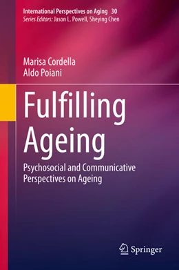 Abbildung von Cordella / Poiani | Fulfilling Ageing | 1. Auflage | 2021 | beck-shop.de