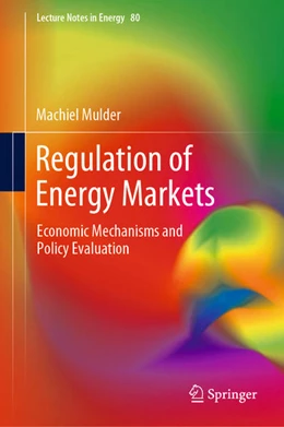 Abbildung von Mulder | Regulation of Energy Markets | 1. Auflage | 2020 | beck-shop.de