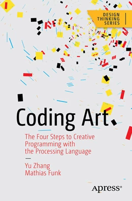 Abbildung von Zhang / Funk | Coding Art | 1. Auflage | 2021 | beck-shop.de