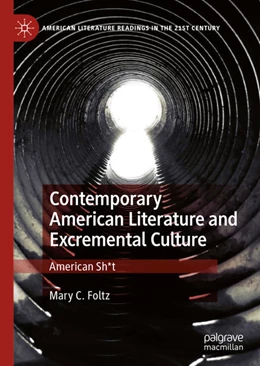 Abbildung von Foltz | Contemporary American Literature and Excremental Culture | 1. Auflage | 2020 | beck-shop.de