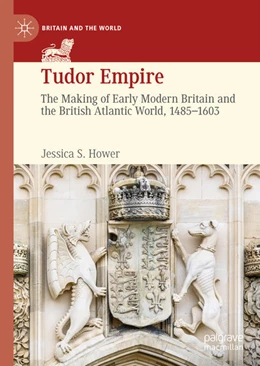 Abbildung von Hower | Tudor Empire | 1. Auflage | 2020 | beck-shop.de