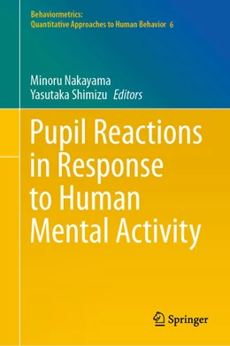 Abbildung von Nakayama / Shimizu | Pupil Reactions in Response to Human Mental Activity | 1. Auflage | 2021 | beck-shop.de