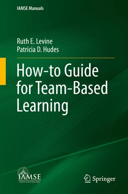 Abbildung von Levine / Hudes | How-to Guide for Team-Based Learning | 1. Auflage | 2021 | beck-shop.de
