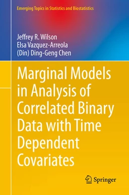 Abbildung von Wilson / Vazquez-Arreola | Marginal Models in Analysis of Correlated Binary Data with Time Dependent Covariates | 1. Auflage | 2020 | beck-shop.de