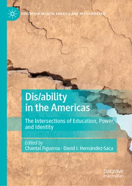 Abbildung von Figueroa / Hernández-Saca | Dis/ability in the Americas | 1. Auflage | 2021 | beck-shop.de