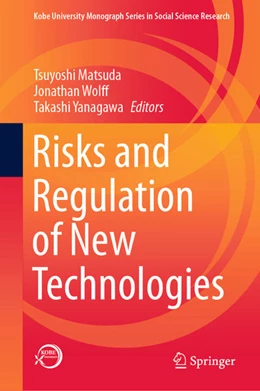 Abbildung von Matsuda / Wolff | Risks and Regulation of New Technologies | 1. Auflage | 2020 | beck-shop.de