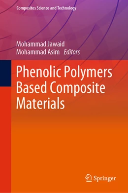 Abbildung von Jawaid / Asim | Phenolic Polymers Based Composite Materials | 1. Auflage | 2020 | beck-shop.de