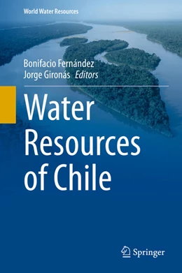 Abbildung von Fernández / Gironás | Water Resources of Chile | 1. Auflage | 2020 | beck-shop.de