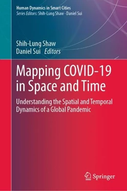 Abbildung von Shaw / Sui | Mapping COVID-19 in Space and Time | 1. Auflage | 2021 | beck-shop.de