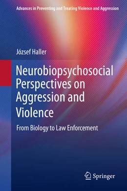 Abbildung von Haller | Neurobiopsychosocial Perspectives on Aggression and Violence | 1. Auflage | 2020 | beck-shop.de
