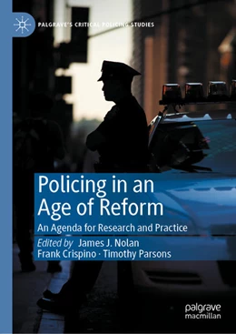 Abbildung von Nolan / Crispino | Policing in an Age of Reform | 1. Auflage | 2020 | beck-shop.de