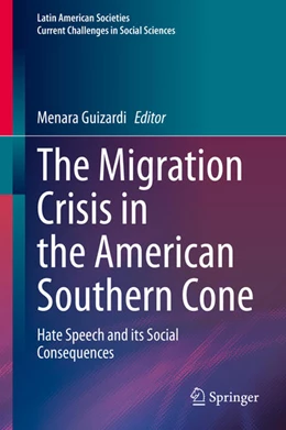 Abbildung von Guizardi | The Migration Crisis in the American Southern Cone | 1. Auflage | 2021 | beck-shop.de