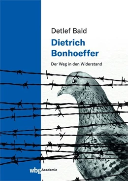 Abbildung von Bald | Dietrich Bonhoeffer | 1. Auflage | 2021 | beck-shop.de