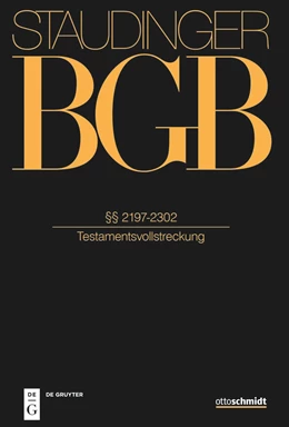 Abbildung von Dutta / Baldus | Staudingers Kommentar BGB §§ 2197-2228 (Testamentvollstrecker) | 1. Auflage | 2023 | beck-shop.de