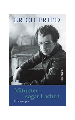 Abbildung von Fried | Mitunter sogar Lachen | 1. Auflage | 2021 | beck-shop.de