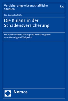 Abbildung von Gutsche | Die Kulanz in der Schadensversicherung | 1. Auflage | 2021 | 54 | beck-shop.de