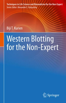 Abbildung von Kurien | Western Blotting for the Non-Expert | 1. Auflage | 2021 | beck-shop.de