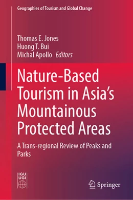 Abbildung von Jones / Bui | Nature-Based Tourism in Asia's Mountainous Protected Areas | 1. Auflage | 2021 | beck-shop.de