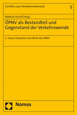 Abbildung von Knauff | ÖPNV als Bestandteil und Gegenstand der Verkehrswende | 1. Auflage | 2021 | 5 | beck-shop.de