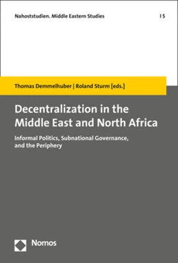 Abbildung von Demmelhuber / Sturm | Decentralization in the Middle East and North Africa | 1. Auflage | 2021 | 5 | beck-shop.de