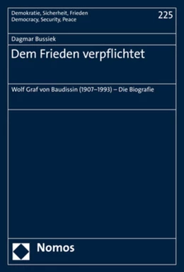 Abbildung von Bussiek | Dem Frieden verpflichtet | 1. Auflage | 2021 | 225 | beck-shop.de