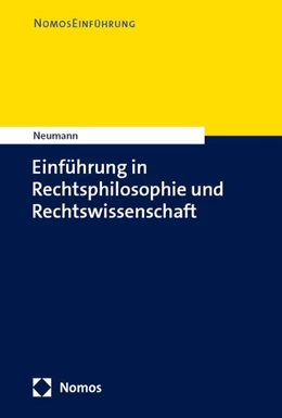 Abbildung von Neumann | Einführung in Rechtsphilosophie und Rechtswissenschaft | 1. Auflage | 2025 | beck-shop.de