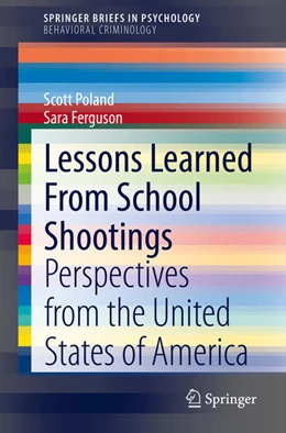 Abbildung von Poland / Ferguson | Lessons Learned From School Shootings | 1. Auflage | 2021 | beck-shop.de