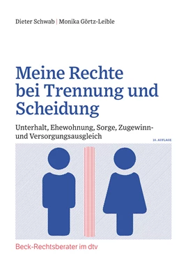Abbildung von Schwab / Görtz-Leible | Meine Rechte bei Trennung und Scheidung | 10. Auflage | 2022 | beck-shop.de