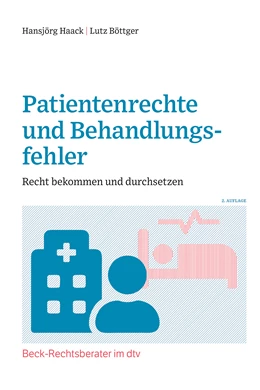 Abbildung von Haack / Böttger | Patientenrechte und Behandlungsfehler | 2. Auflage | 2022 | beck-shop.de