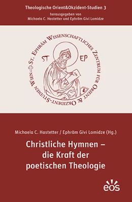 Abbildung von Lomidze | Christliche Hymnen - die Kraft der poetischen Theologie | 1. Auflage | 2021 | beck-shop.de