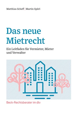 Abbildung von Scheff / Spörl | Das neue Mietrecht | 1. Auflage | 2022 | beck-shop.de