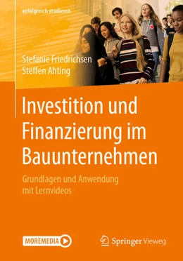 Abbildung von Friedrichsen / Ahting | Investition und Finanzierung im Bauunternehmen | 1. Auflage | 2021 | beck-shop.de