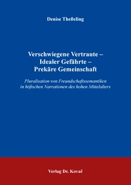 Abbildung von Theßeling | Verschwiegene Vertraute – Idealer Gefährte – Prekäre Gemeinschaft | 1. Auflage | 2021 | 32 | beck-shop.de